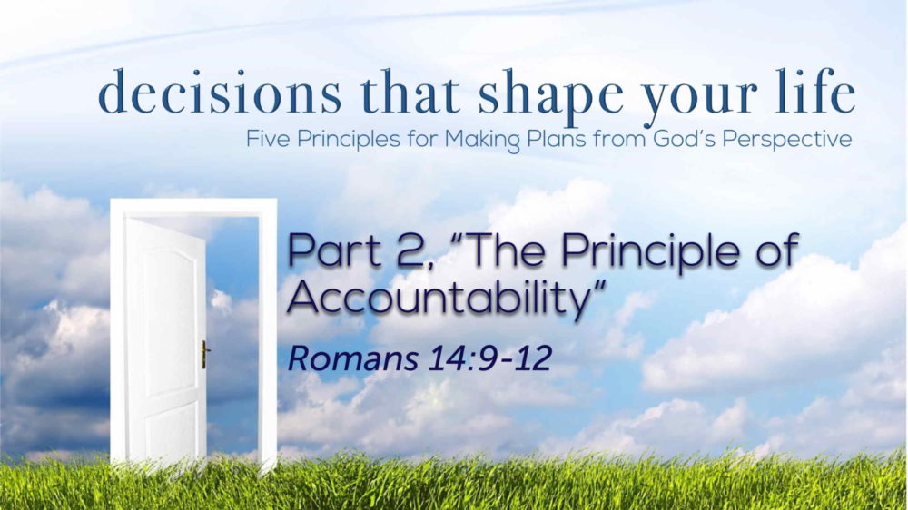 Part 2, “The Principle of Accountability”