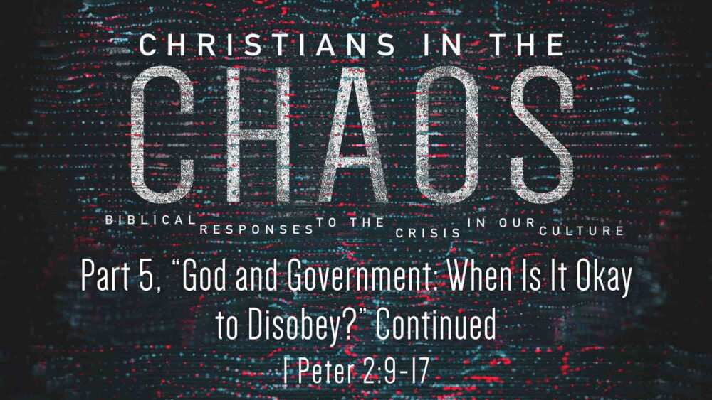 Part 5, “God and Government: When Is It Okay to Disobey?” continued Image