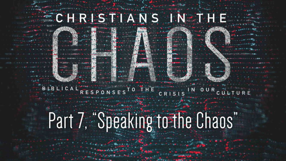 Part 7, “Speaking to the Chaos” Image