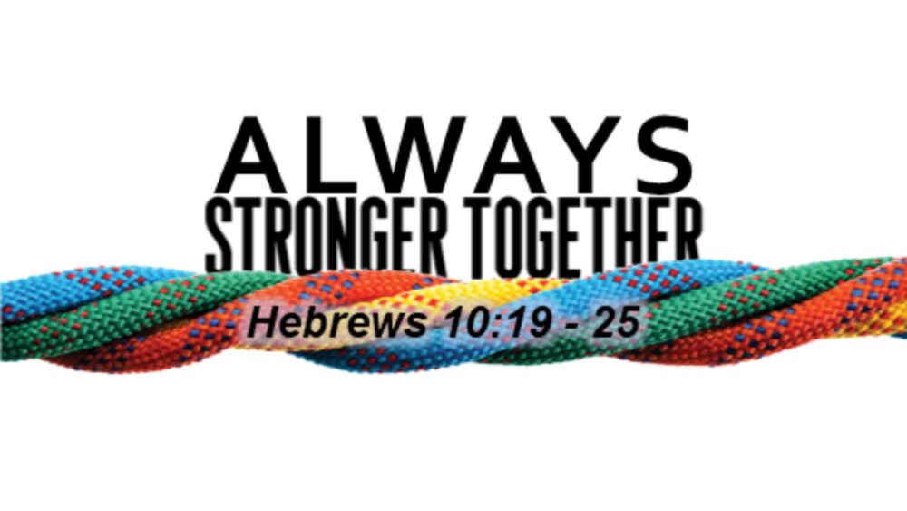  “Always Stronger Together” Image