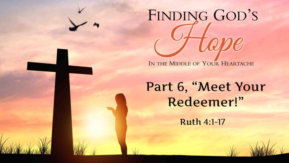 Part 6, “Meet Your Redeemer!” Image