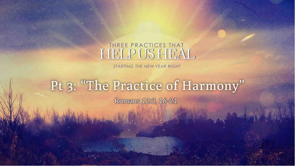 Part 3: “The Practice of Harmony”