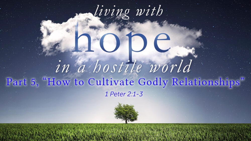 Part 5, “How to Cultivate Godly Relationships”